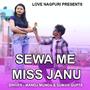 Sewa Me Miss Janu ( Nagpuri Song )