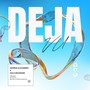 Deja Vu (Explicit)