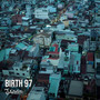 Birth 97 (Explicit)