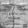 Still With The ****s (feat. Guttah Lenny) [Explicit]