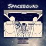 SPACEBOUND (Explicit)