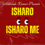 Isharo Isharo Me