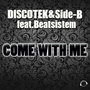 Come With Me (Remixes)