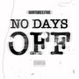No Days Off (Explicit)