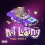 Not Losing (Explicit)