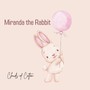 Miranda the Rabbit