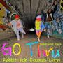 Go Thru (feat. Xavier Francis, The Wiseguy, Aambrosiaa & Nokturnal Funk) [Explicit]