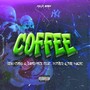 Coffee (Explicit)