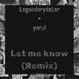 Let me know (Remix) [Explicit]