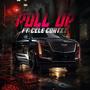 Pull Up (feat. Cele Cortez) [Explicit]