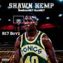 Shawn Kemp (feat. Aace817) [Explicit]