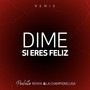 Dime Si Eres Feliz