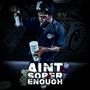 Aint SOBER ENOUGH (Explicit)