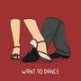 Want to Dance