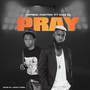 Pray (Explicit)