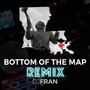 Bottom of the Map (Bounce Remix)