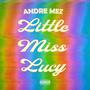 Little Miss Lucy (Explicit)