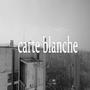 Carte blanche (Explicit)