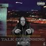 Talk Of Lansing (Explicit)