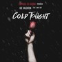 Cold Tonight (Explicit)