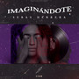 Imaginándote (Explicit)