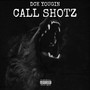 CALL SHOTZ (Explicit)