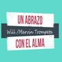 Un Abrazo Con el Alma (feat. Will Giron, Punto & Coma)