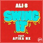 Swing It (feat. Afika NX)