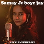 Samay Je Boye Jay