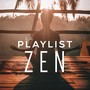 La playlist zen