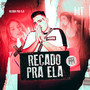 Recado pra Ela (Explicit)