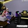 PRESSURE (feat. Emmiee) [Explicit]