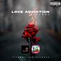 Love Addiction (Explicit)