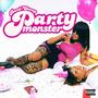 BAND CAMP: PARTY MONSTER (Explicit)
