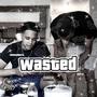 WASTED (feat. Papi Ty) [Explicit]