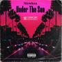 Under The Sun (Explicit)