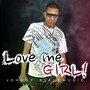 Love Me Girl