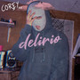 Delirio (Explicit)