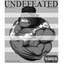 Undefeated (Explicit)