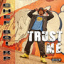 Trust Me (Explicit)