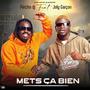 Mets ça bien (feat. Joly garçon)