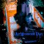 Judgement Day (feat. Kevin Jaxon, Aria Radae, Jester Kneight & Smudge D)