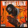 Wish Me Lukk (Explicit)