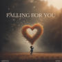 Falling For You