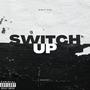 Switch Up (feat. RGS Chucky) [Explicit]