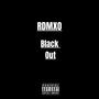 BLACK OUT (Explicit)