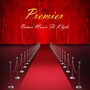 Premier (feat. KLYDE) [Explicit]