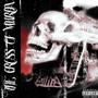 THE CROSS OF MURDA (Explicit)