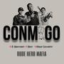 Conmigo (feat. J Ramirez 121 & Mane Salgado) [Explicit]