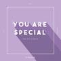 You Are Special